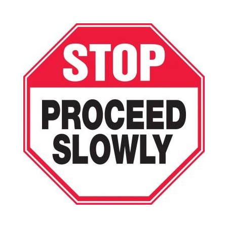 Safety Sign STOP  PROCEED SLOWLY MVHR931XT